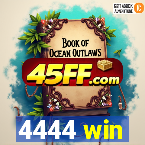 4444 win